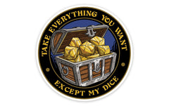 Except My Dice Sticker