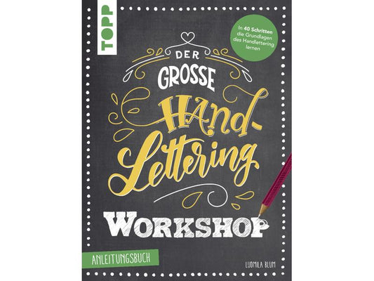 Frechverlag | Topp Buch Handlettering Workshop | Anleitungsbuch, Übungsbuch, Edding Brushpen