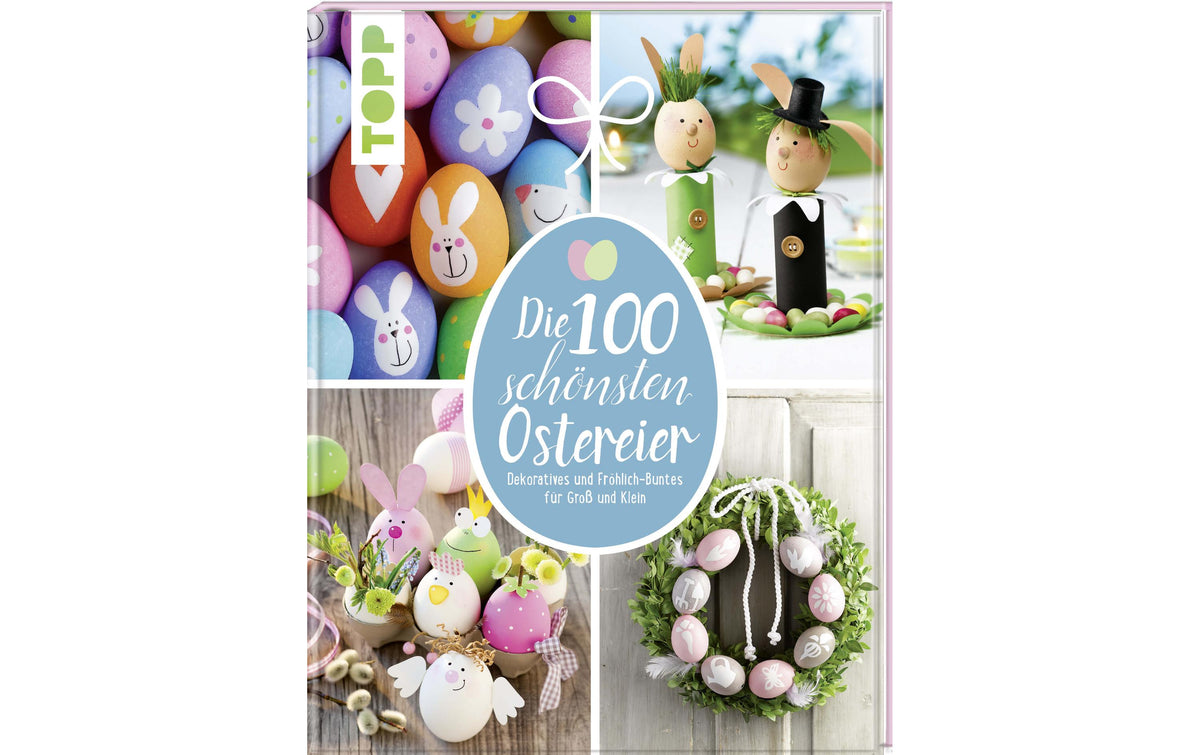 Topp Buch die 100 schönsten Ostereier