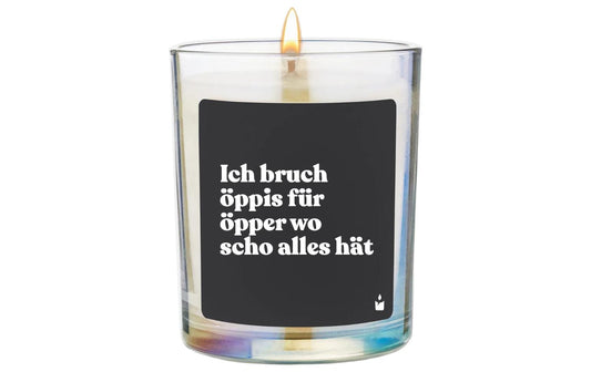 ChattyCandles Duftkerze Ich bruch öppis für