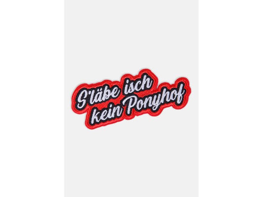 Swissmeme | Patch | S`läbe esch kein Ponyhof