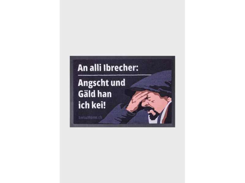Swissmeme | Fussmatte | Angscht und Gäld han ich kei!
