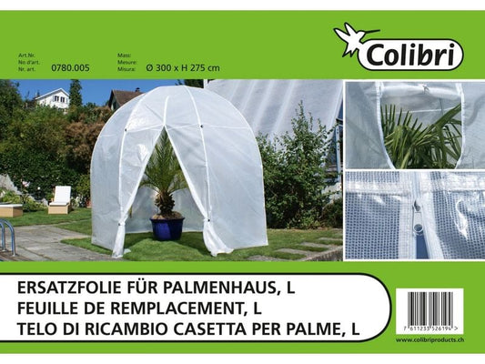 Colibri | Ersatzfolie Palmenhaus L | D300 x H275 cm