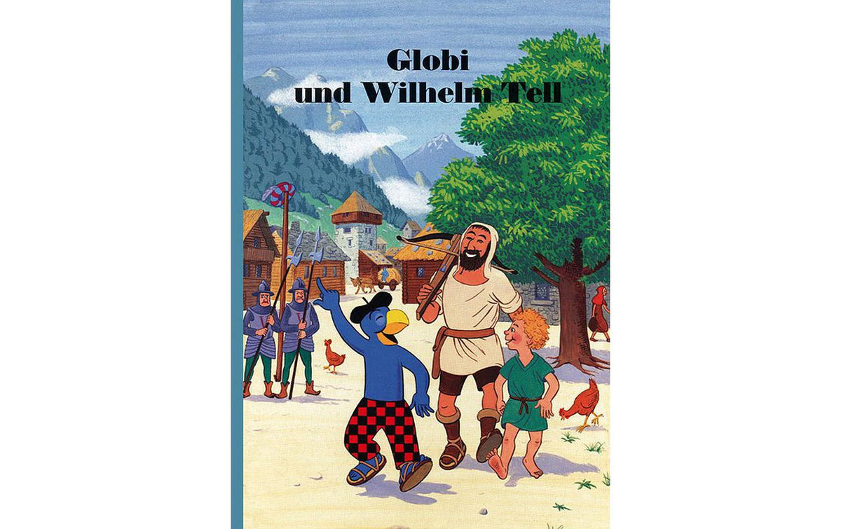 Globi, Globi und Willhelm Tell