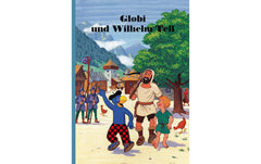 Globi, Globi und Willhelm Tell